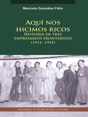 cover image of Aquí nos hicimos ricos